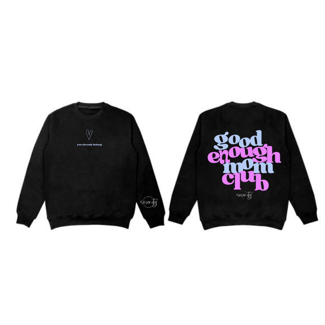 Good Enough Mom Club (PREORDER PRICE ONLY)